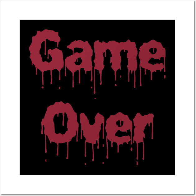 Game Over Blood Evil Retro Gamer Humor Gift Men Women Kid Wall Art by SmileSmith